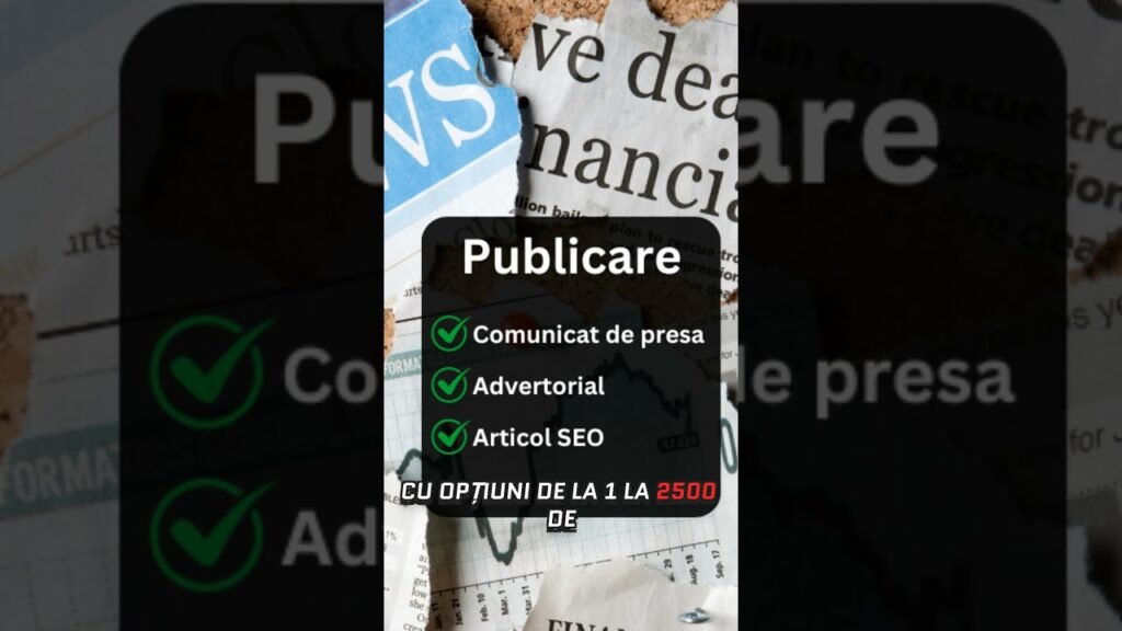 Oferta Advertoriale SEO | Redactare si Publicare Automată de Advertoriale si Comunicate